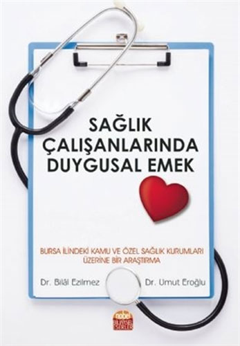 Sağlık Çalışanlarında Duygusal Emek