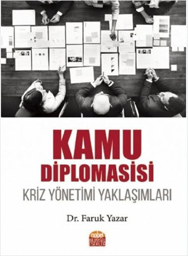 Kamu Diplomasisi - Kriz Yönetimi Yaklaşımları