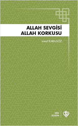 Allah Sevgisi Allah Korkusu