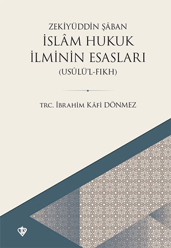 İslam Hukuk İlminin Esasları