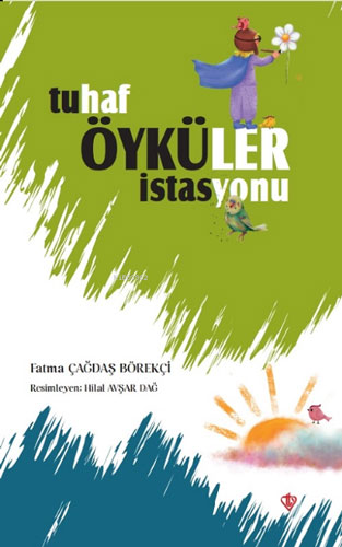 Tuhaf Öyküler İstasyonu