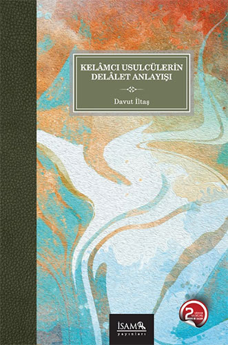 Kelamcı Usulcülerin Delalet Anlayışı