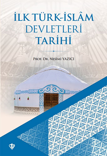 İlk Türk-İslam Devletleri Tarihi