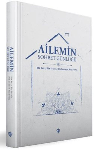 Ailemin Sohbet Günlüğü (Ciltli)