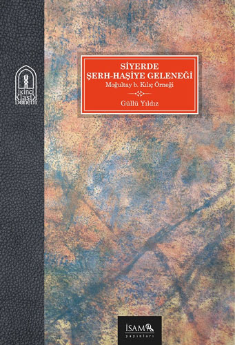 Siyerde Şerh-Haşiye Geleneği 