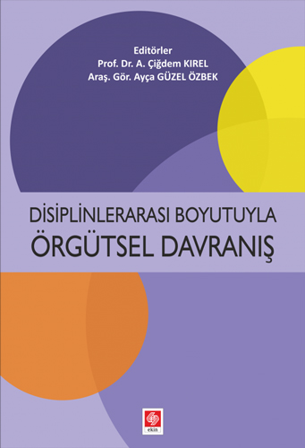 Disiplinlerarası Boyutuyla Örgütsel Davranış