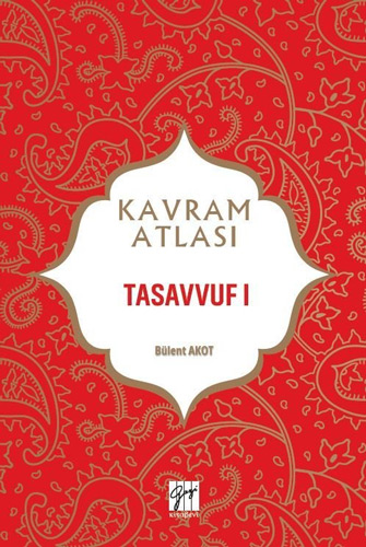 Kavram Atlası - Tasavvuf I