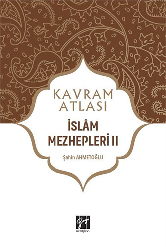 Kavram Atlası - İslam Mezhepleri II