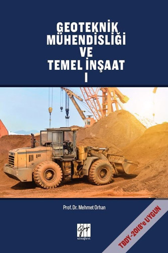 Geoteknik Mühendisliği ve Temel İnşaat (Cilt I)