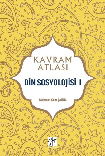 Kavram Atlası - Din Sosyolojisi I