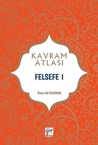 Kavram Atlası - Felsefe I