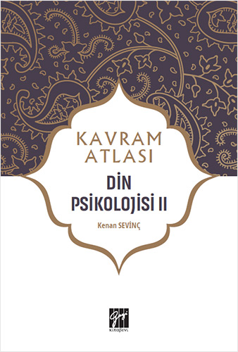 Kavram Atlası - Din Psikolojisi II