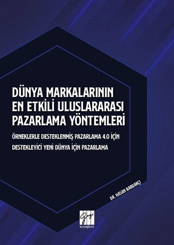 Dünya Markalarının En Etkili Uluslararası Pazarlama Yöntemleri