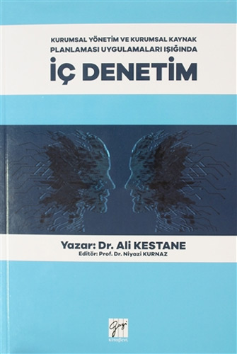 Kurumsal Yönetim ve Kurumsal Kaynak Planlaması Uygulamaları Işığında İç Denetim