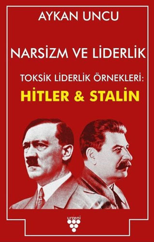 Narsizm ve Liderlik