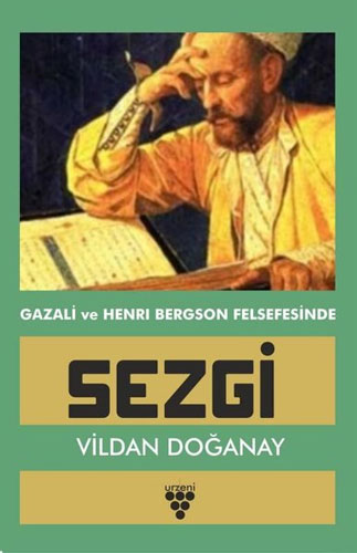 Gazali ve Henri Bergson Felsefesinde Sezgi