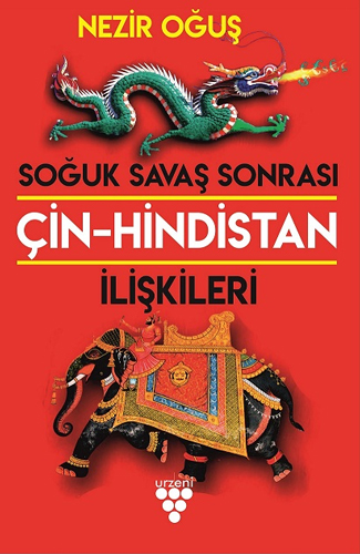 Soğuk Savaş Sonrası Çin-Hindistan İlişkileri