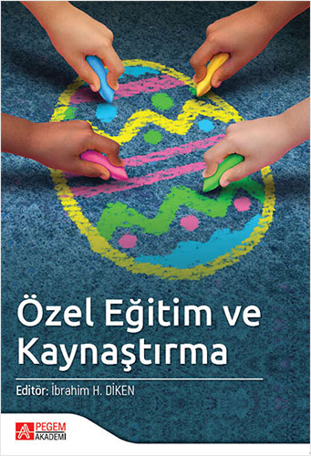 Özel Eğitim ve Kaynaştırma