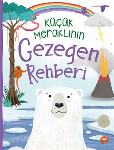 Küçük Meraklının Gezegen Rehberi