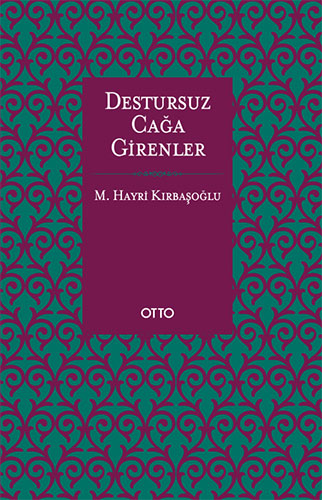 Destursuz Çağa Girenler