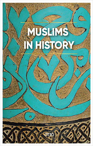 Muslims in History (Ciltli)