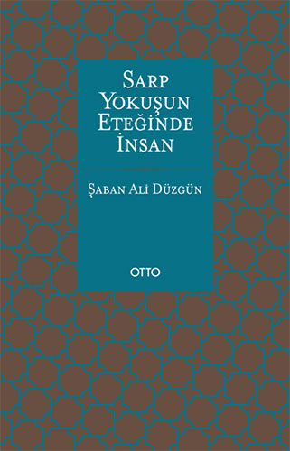 Sarp Yokuşun Eteğinde İnsan