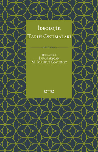 İdeolojik Tarih Okumaları