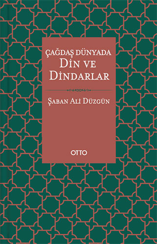 Çağdaş Dünyada Din ve Dindarlar