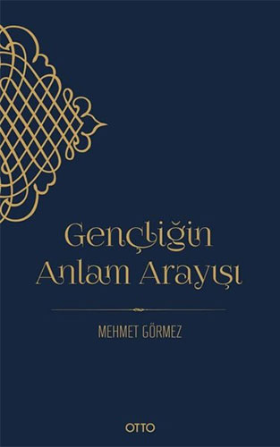 Gençliğin Anlam Arayışı