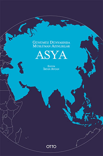 Günümüz Dünyasında Müslüman Azınlıklar - Asya