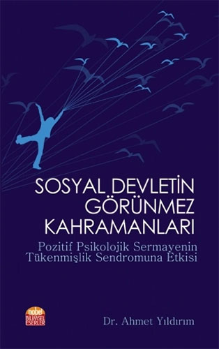 Sosyal Devletin Görünmez Kahramanları