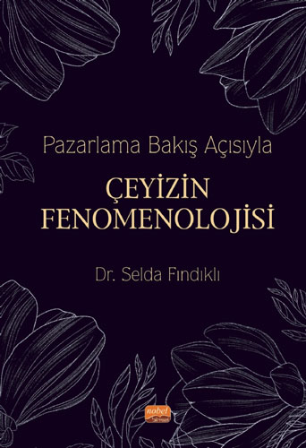 Pazarlama Bakış Açısıyla Çeyizin Fenomenolojisi