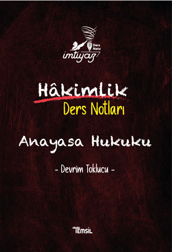 İmtiyaz Hâkimlik Ders Notları - Anayasa Hukuku