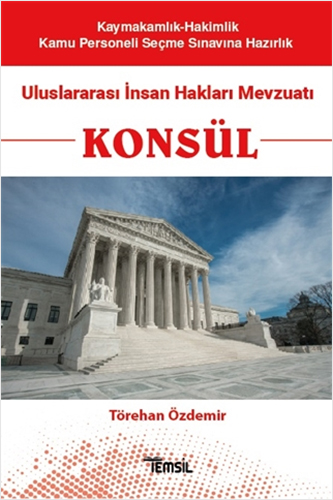 Konsül - Uluslararası İnsan Hakları Mevzuatı