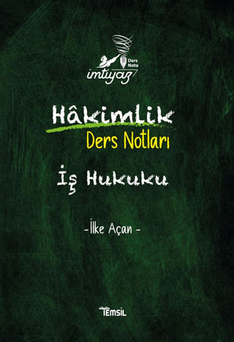  İmtiyaz Hakimlik İş Hukuku Ders Notları