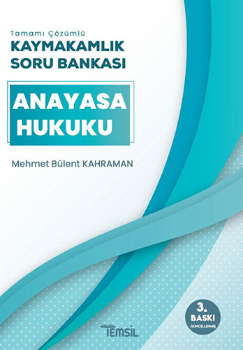 Anayasa Hukuku Tamamı Çözümlü Kaymakamlık Soru Bankası