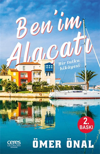 Ben’im Alaçatı