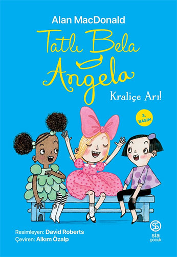 Tatlı Bela Angela - Kraliçe Arı