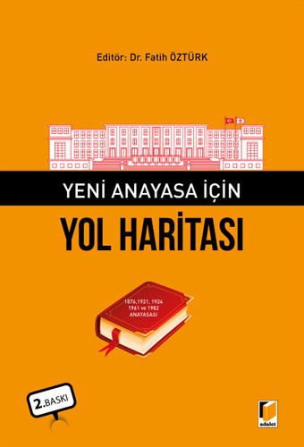 Yeni Anayasa İçin Yol Haritası