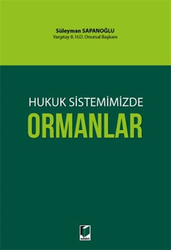 Hukuk Sistemimizde Ormanlar