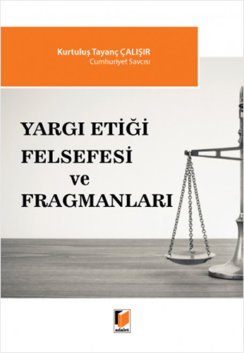 Yargı Etiği Felsefesi ve Fragmanları