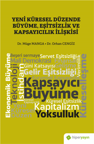 Yeniden Küresel Düzende Büyüme, Eşitsizlik ve Kapsayıcılık İlişkisi