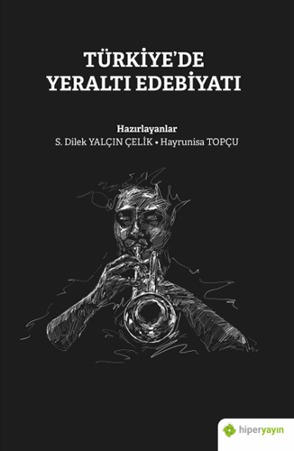 Türkiye’de Yeraltı Edebiyatı