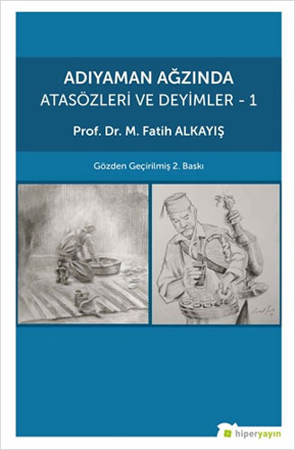 Adıyaman Ağzında Atasözleri ve Deyimler 1