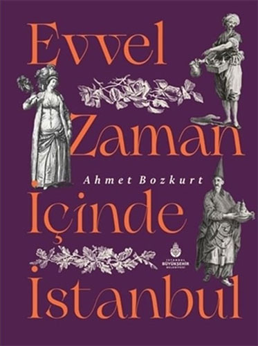 Evvel Zaman İçinde İstanbul (Ciltli)