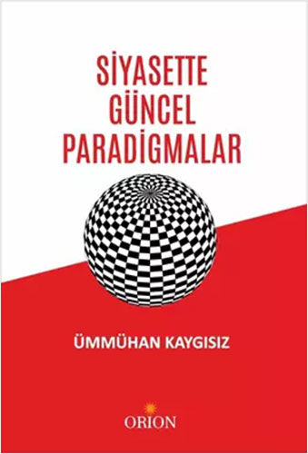 Siyasette Güncel Paradigmalar