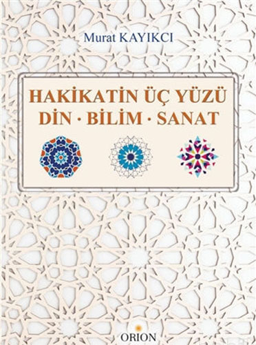 Hakikatin Üç Yüzü