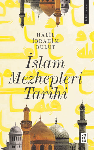 İslam Mezhepleri Tarihi (Ciltli)