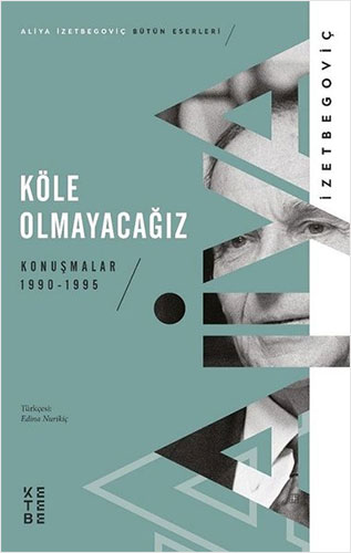 Köle Olmayacağız