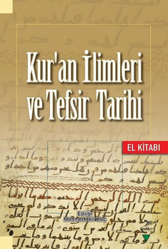 Kur'an İlimleri ve Tefsir Tarihi